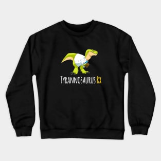 Tyrannosaurus Rx Crewneck Sweatshirt